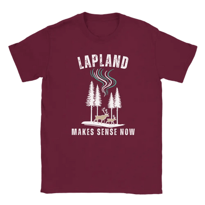 Lapland Makes Sense Now - T-shirt - Rather Be In Finland