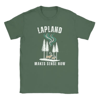 Lapland Makes Sense Now - T-shirt - Rather Be In Finland