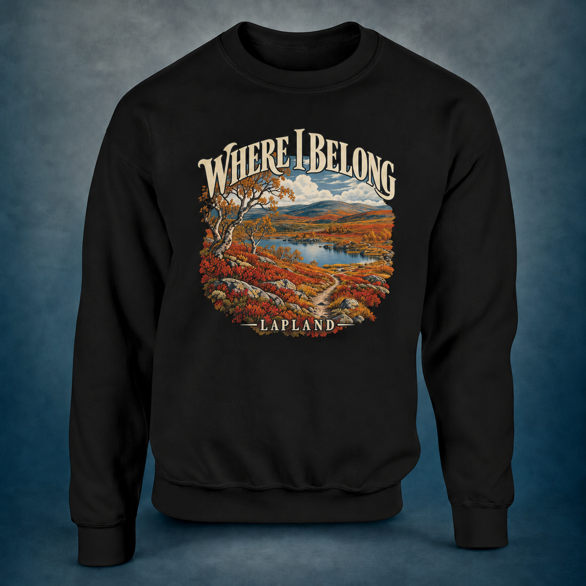 Lapland - Where I Belong - Sweatshirt in black, photographed against the RBIF dark blue-grey studio background.