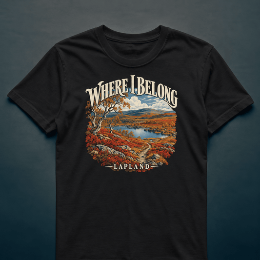 Lapland - Where I Belong - T-shirt - Rather Be In Finland