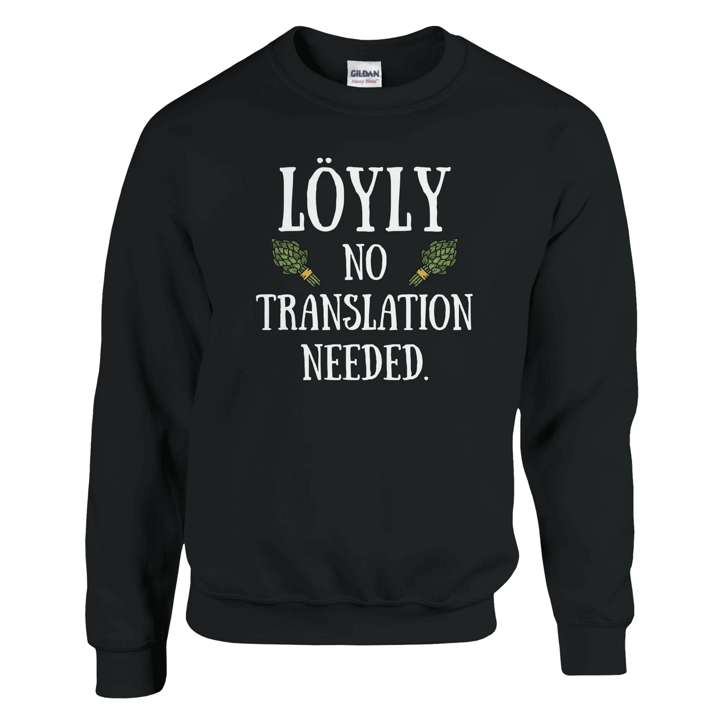 Löyly No Translation Needed - Sweatshirt - Rather Be In Finland