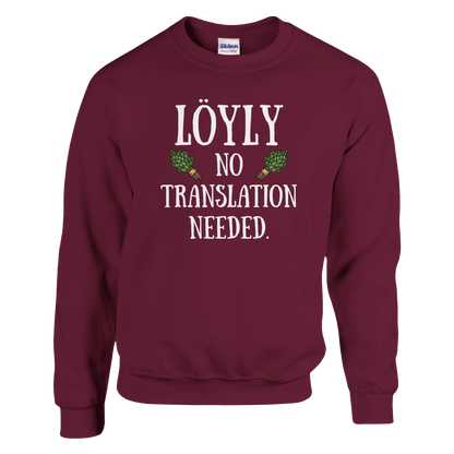 Löyly No Translation Needed - Sweatshirt - Rather Be In Finland