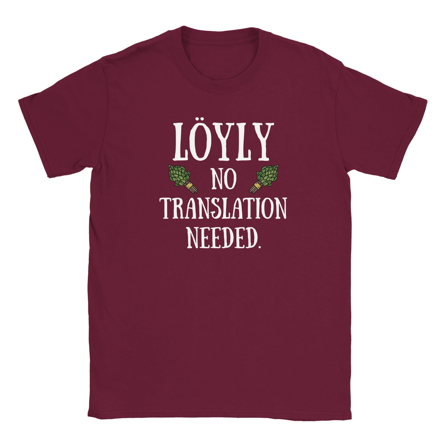 Löyly No Translation Needed - T-shirt - Rather Be In Finland