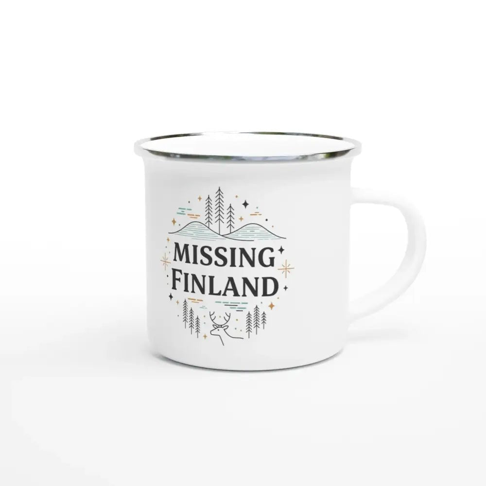 Missing Finland - Enamel Mug - Rather Be In Finland