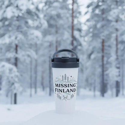 Missing Finland - Stainless Steel Travel Mug - Rather Be In Finland
