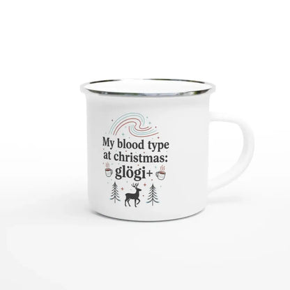 My Blood Type at Christmas: Glögi+ - Enamel Mug - Rather Be In Finland