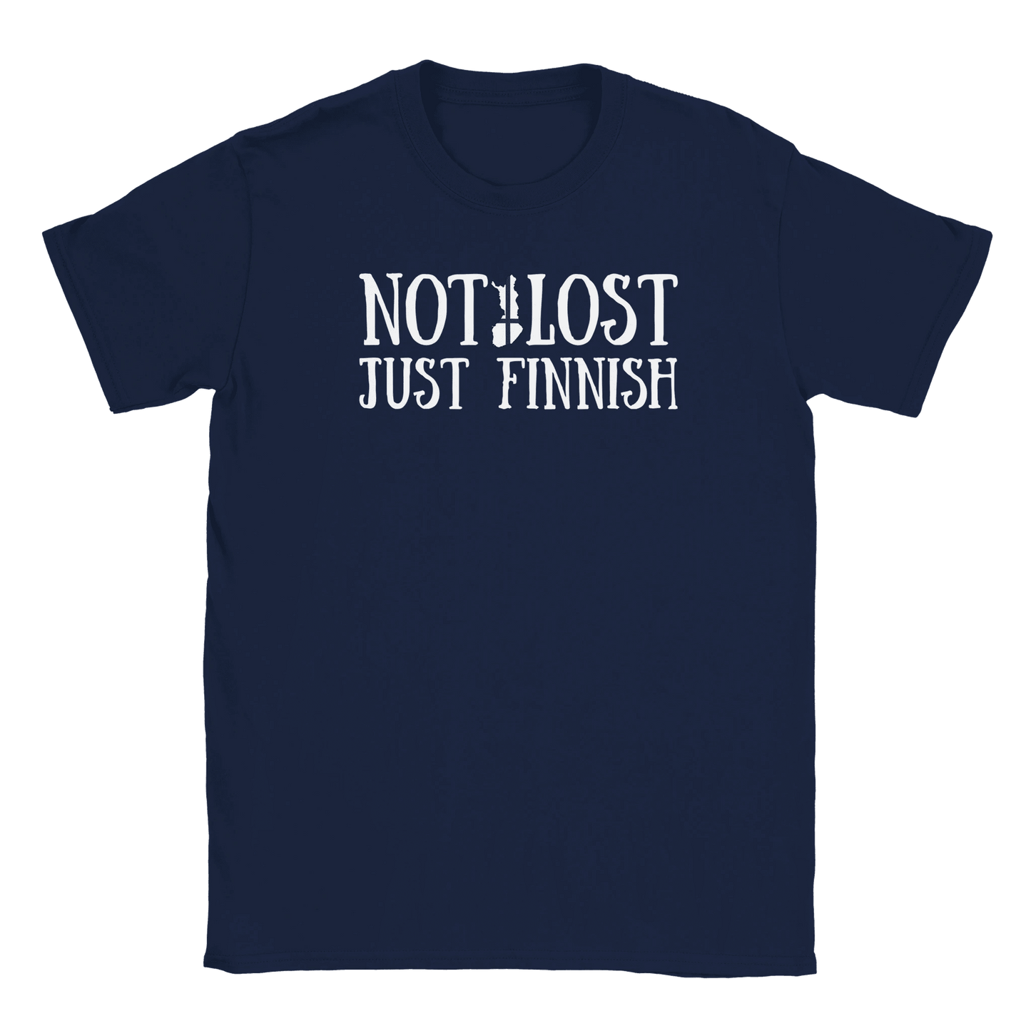 Not Lost Just Finnish - T-shirt - Rather Be In Finland