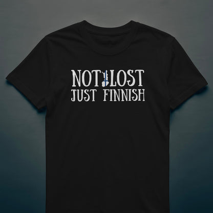 Not Lost Just Finnish - T-shirt - Rather Be In Finland