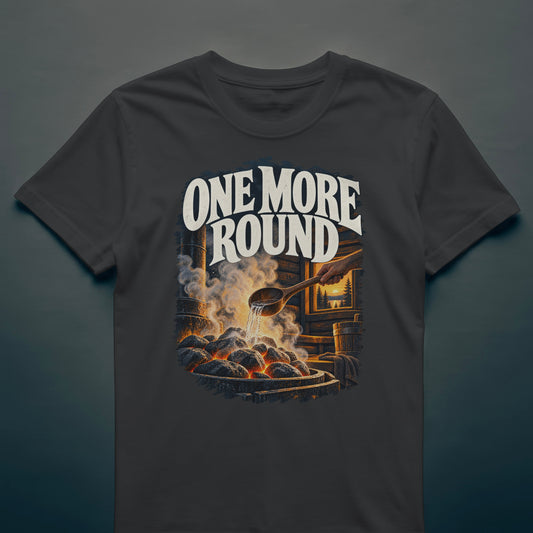 One More Round - Sauna - T-shirt