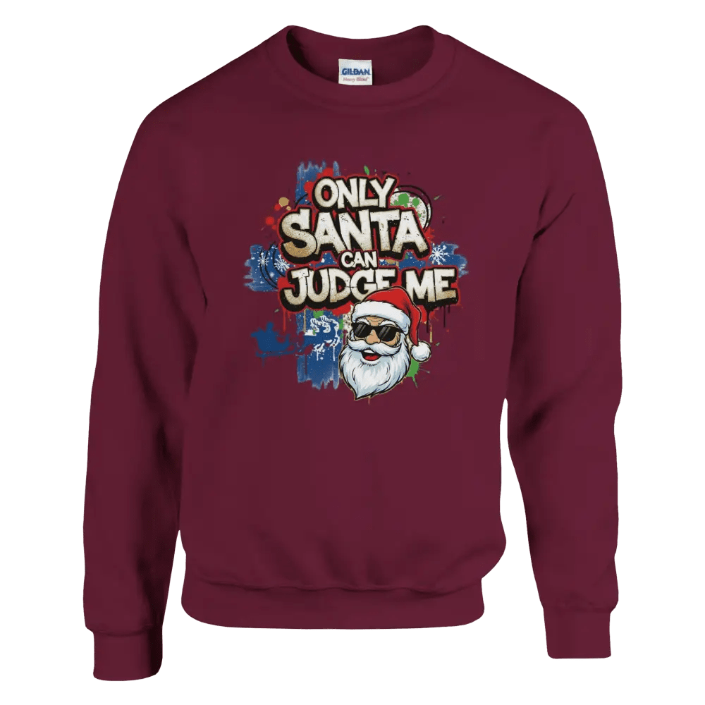 Only Santa Can Judge Me - Sweatshirt - Rather Be In Finland