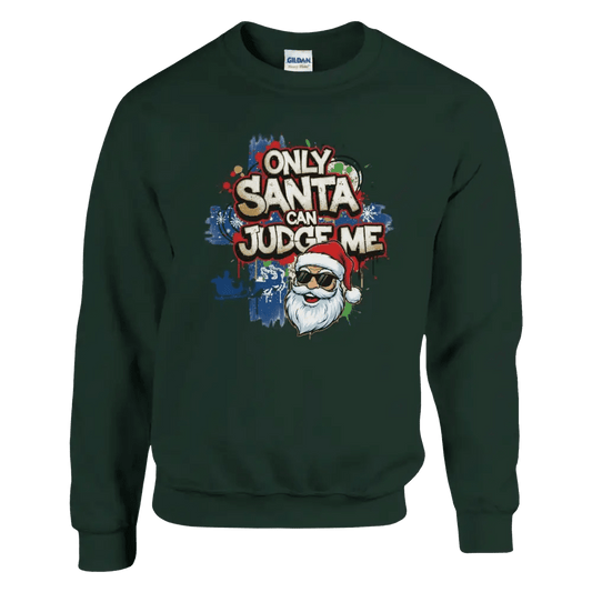 Only Santa Can Judge Me - Sweatshirt - Rather Be In Finland