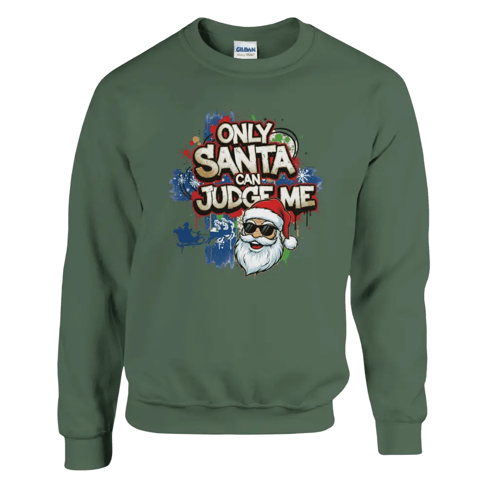 Only Santa Can Judge Me - Sweatshirt - Rather Be In Finland