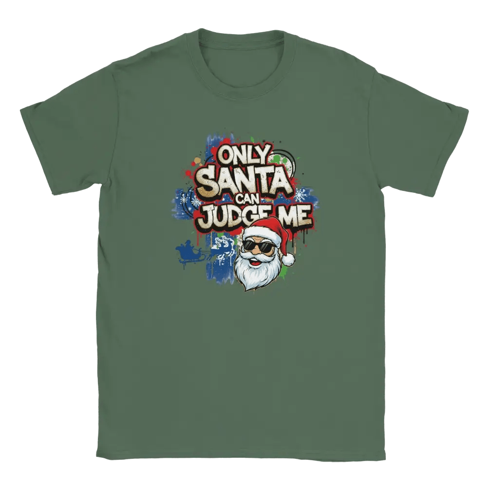 Only Santa Can Judge Me - T-shirt - Rather Be In Finland