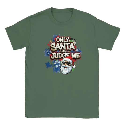 Only Santa Can Judge Me - T-shirt - Rather Be In Finland