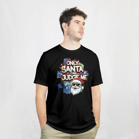 Only Santa Can Judge Me - T-shirt - Print Material - Rather Be In Finland