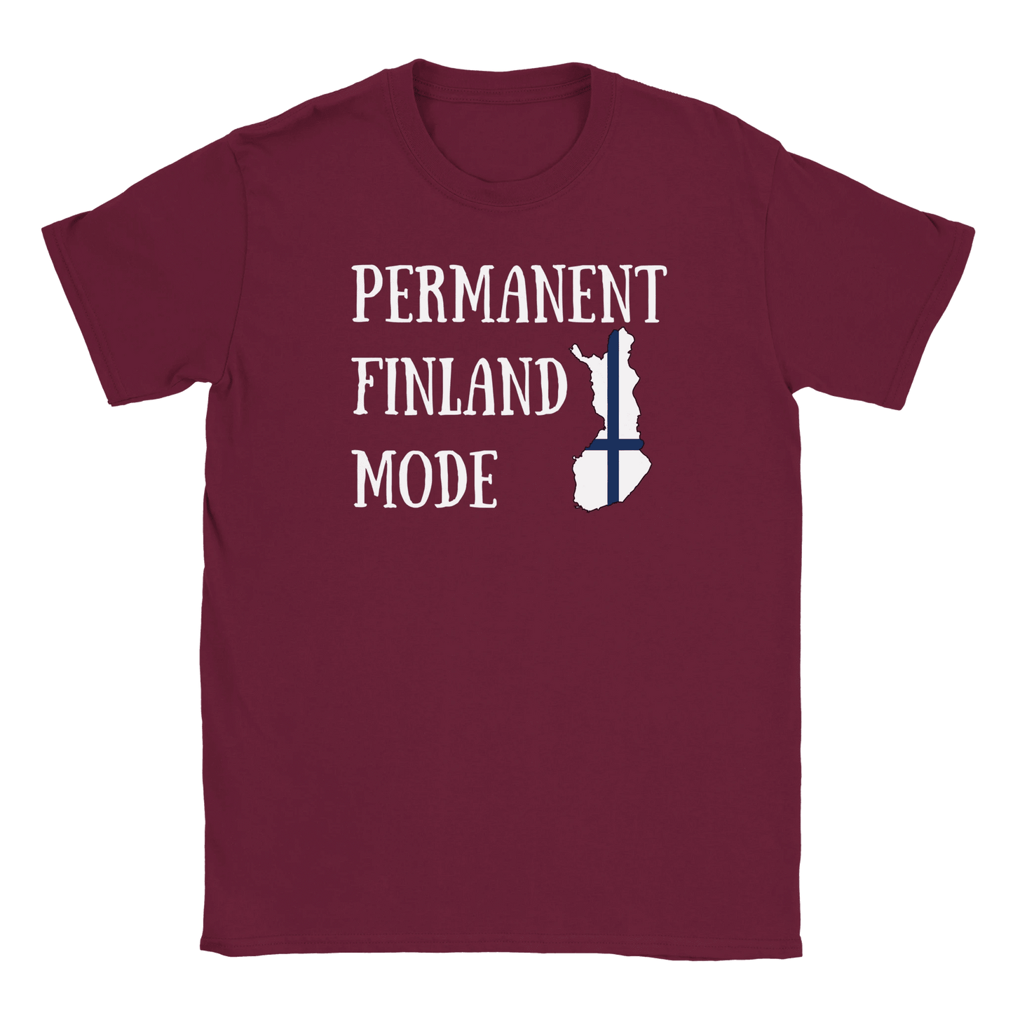 Permanent Finland Mode - T-shirt - Rather Be In Finland