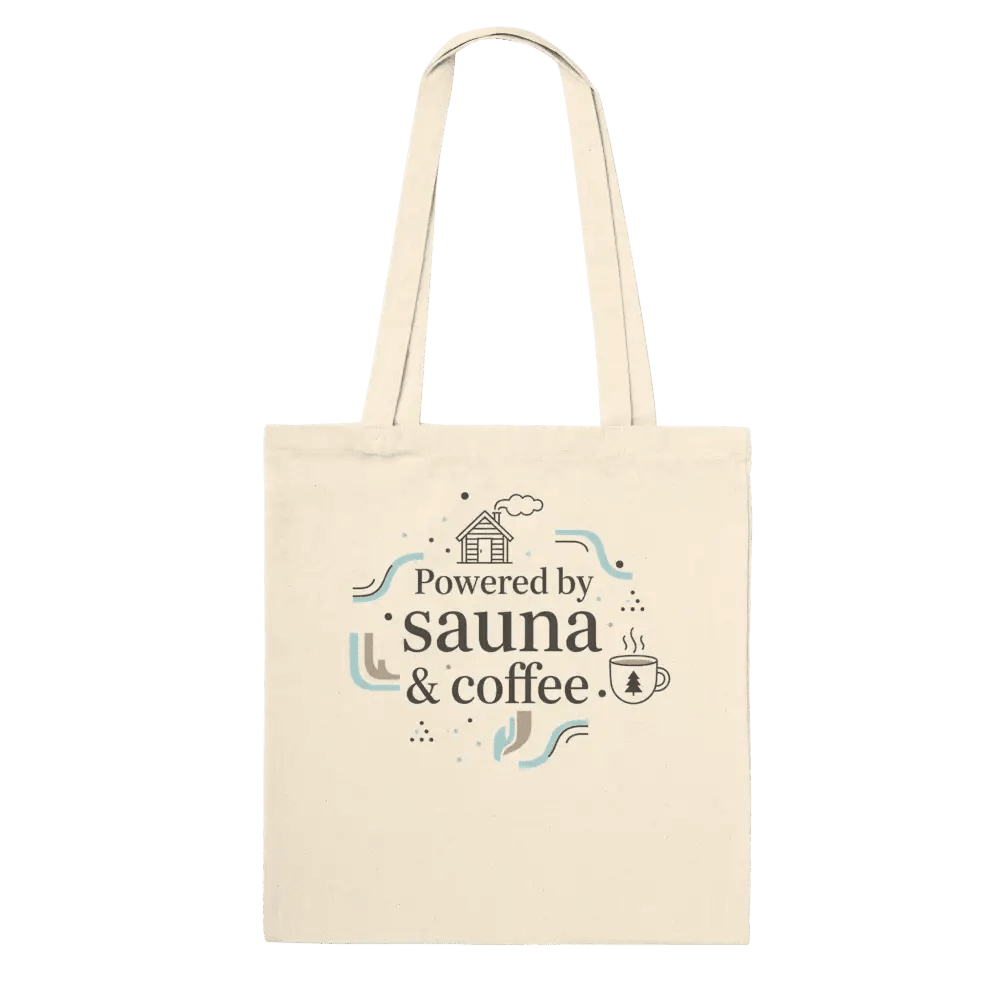 Powered by Sauna & Coffee - Premium Cotton Tote Bag - Rather Be In Finland