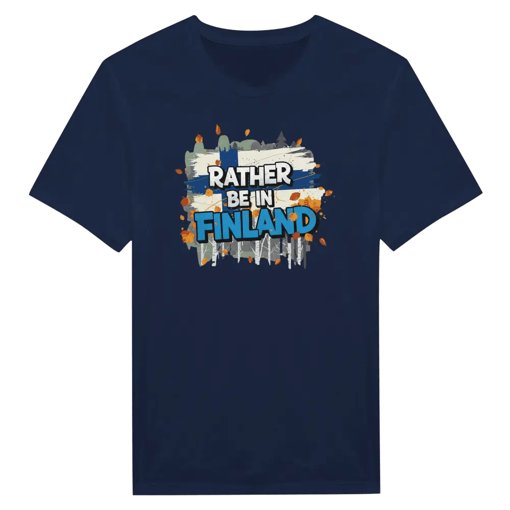 Rather Be In Finland Autumn Edition - T-shirt - Rather Be In Finland