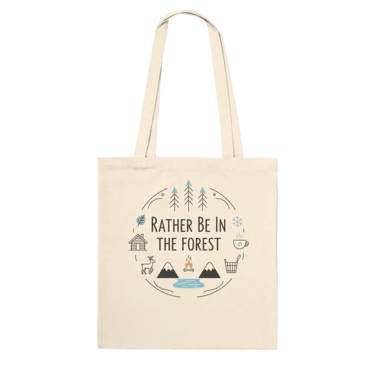 Rather Be in the Forest - Premium Tote Bag - Rather Be In Finland