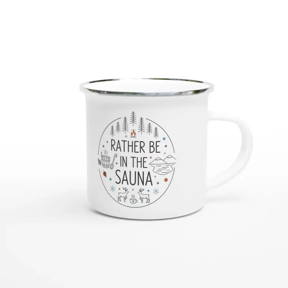 Rather Be In The Sauna - Enamel Mug - Rather Be In Finland