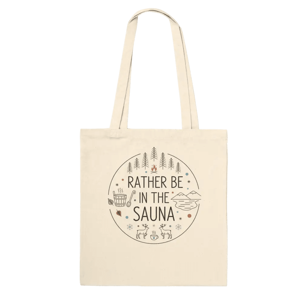 Rather Be in the Sauna - Premium Tote Bag - Rather Be In Finland