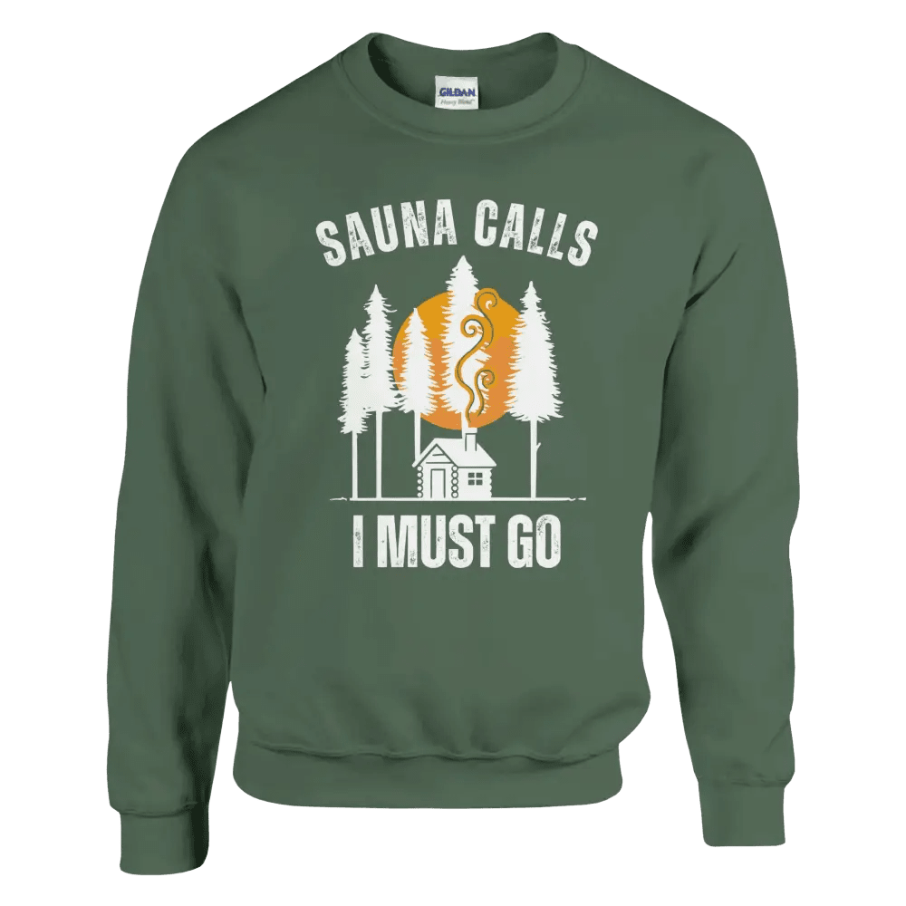 Sauna Calls - I Must Go - Sweatshirt - Rather Be In Finland