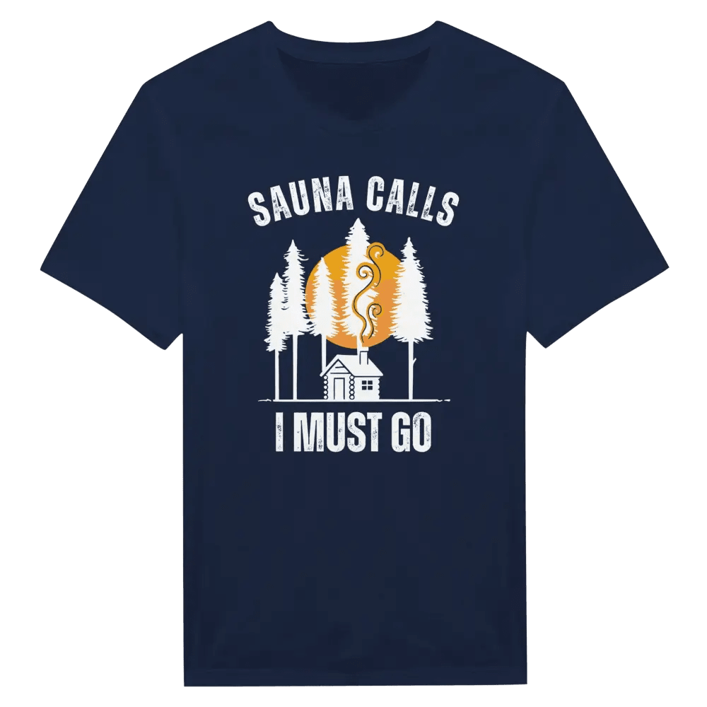 Sauna Calls - I Must Go - T-shirt - Rather Be In Finland