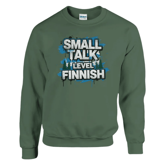 Small Talk Level: Finnish - Sweatshirt - Rather Be In Finland