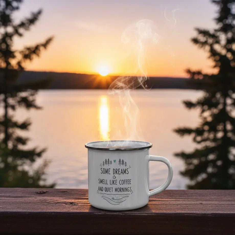 Some Dreams Smell Like Coffee and Quiet Mornings - Enamel Mug - Rather Be In Finland