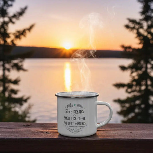 Some Dreams Smell Like Coffee and Quiet Mornings - Enamel Mug - Rather Be In Finland