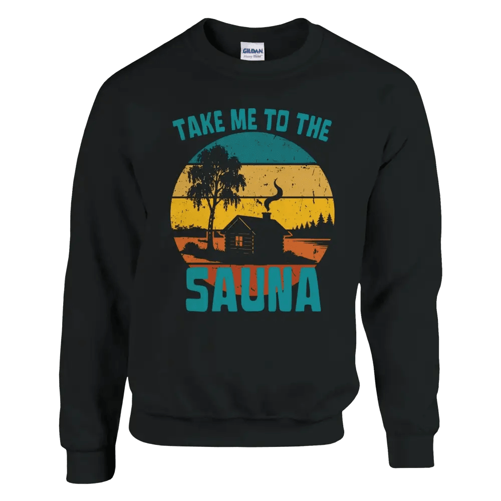 Take Me To The Sauna - Sweatshirt - Rather Be In Finland
