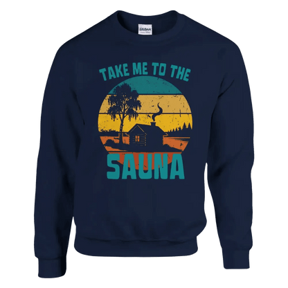 Take Me To The Sauna - Sweatshirt - Rather Be In Finland