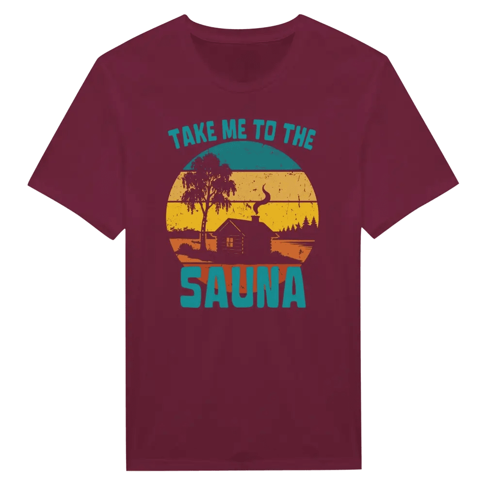 Take Me To The Sauna - T-shirt - Rather Be In Finland