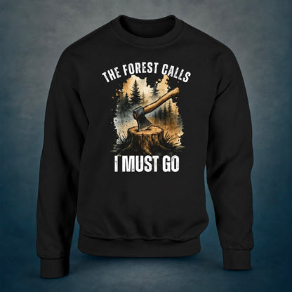 The Forest Calls – Axe Edition - Sweatshirt - Rather Be In Finland