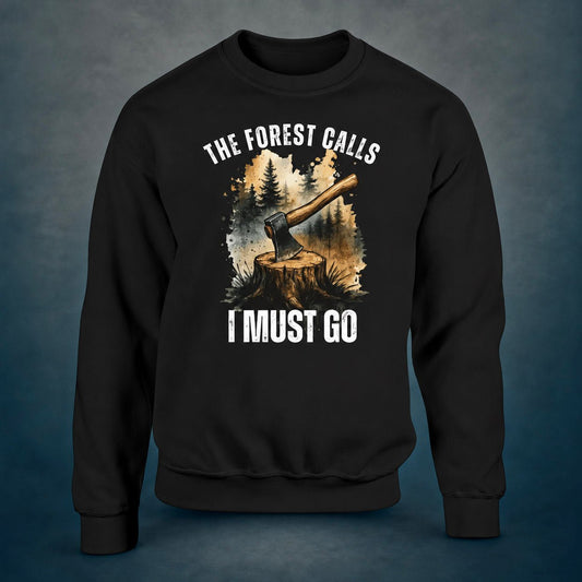 The Forest Calls – Axe Edition - Sweatshirt - Rather Be In Finland
