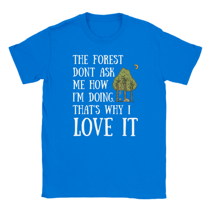The Forest Don’t Ask Me - T-shirt - Rather Be In Finland