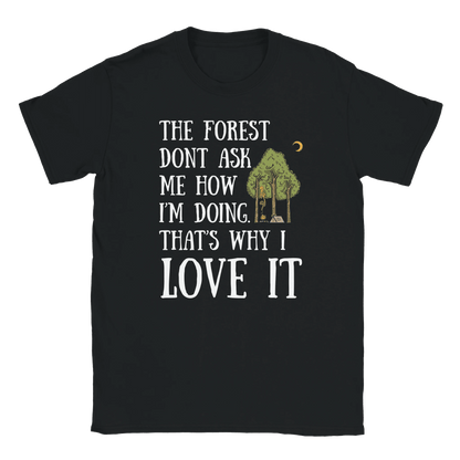 The Forest Don’t Ask Me - T-shirt - Rather Be In Finland