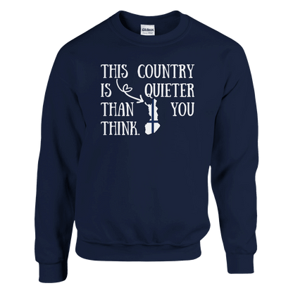 This Country Is Quiet - Sweatshirt - Rather Be In Finland