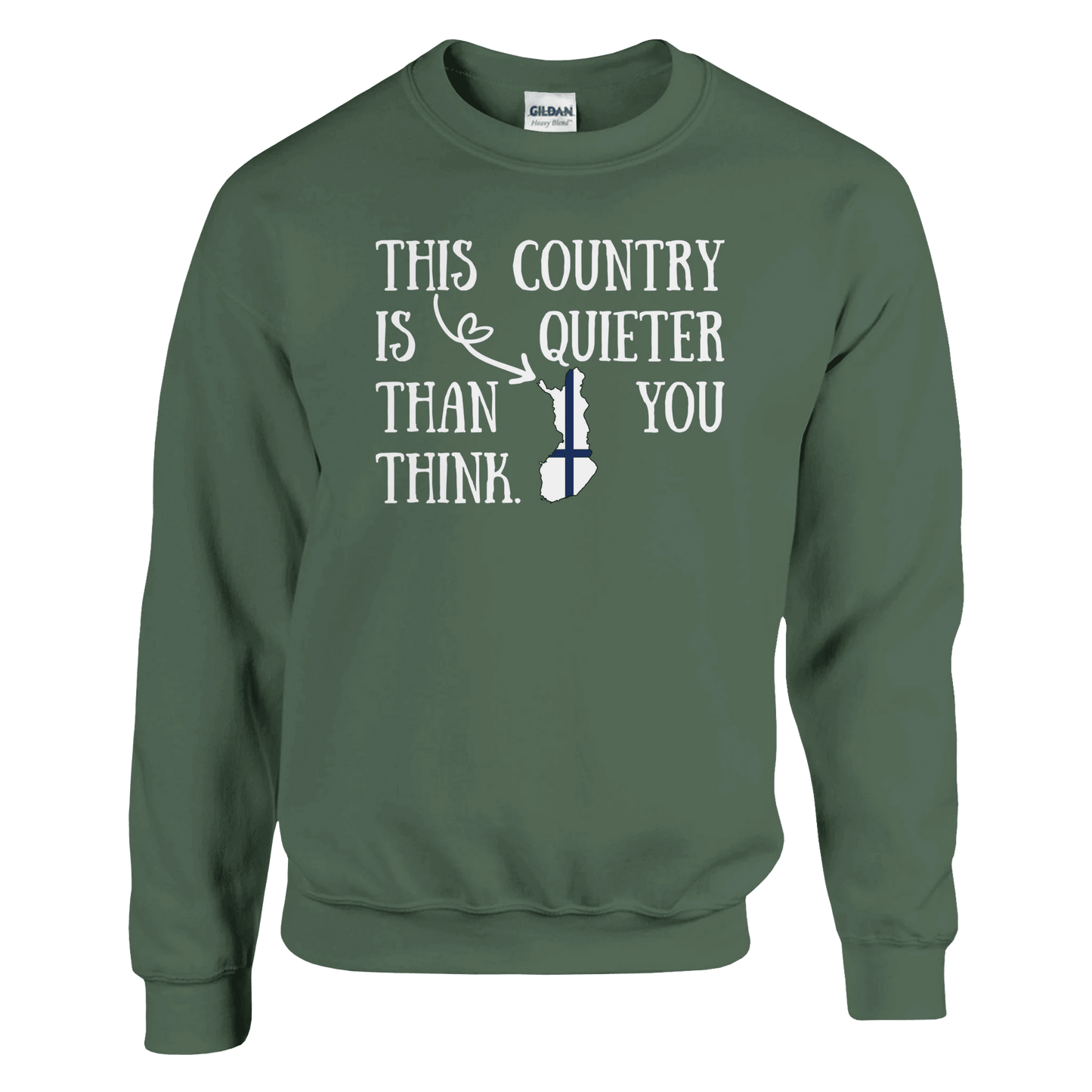This Country Is Quiet - Sweatshirt - Rather Be In Finland