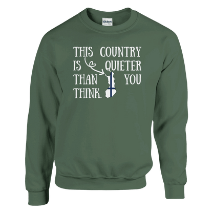 This Country Is Quiet - Sweatshirt - Rather Be In Finland