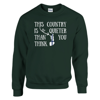 This Country Is Quiet - Sweatshirt - Rather Be In Finland