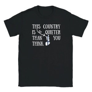 Tuotekuva: t-paita, painatuksena This Country Is Quiet (Rather Be in Finland)