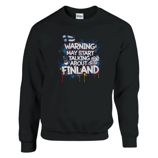 Warning: May Start Talking About Finland - Sweatshirt - Rather Be In Finland