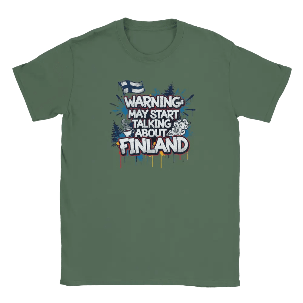 Warning: May Start Talking About Finland - T-shirt - Rather Be In Finland